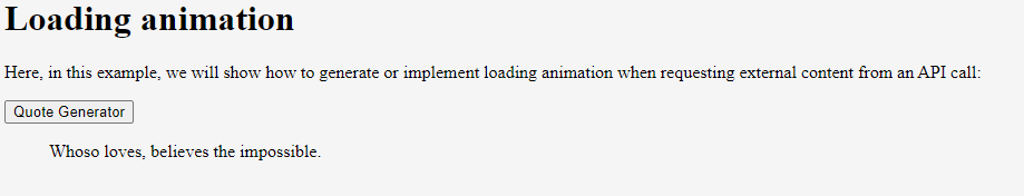 Show Loading Animation with API in Vanilla JavaScript Show Loading Animation with API in Vanilla JavaScript