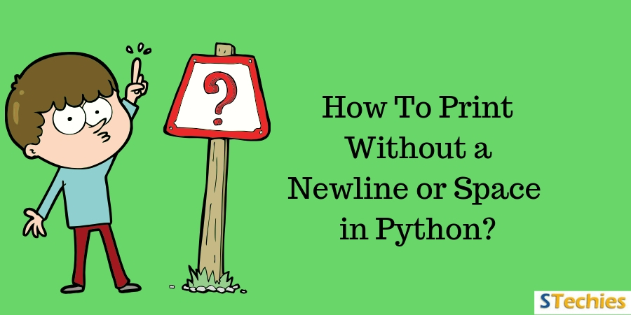 Python How To Print Without Newline